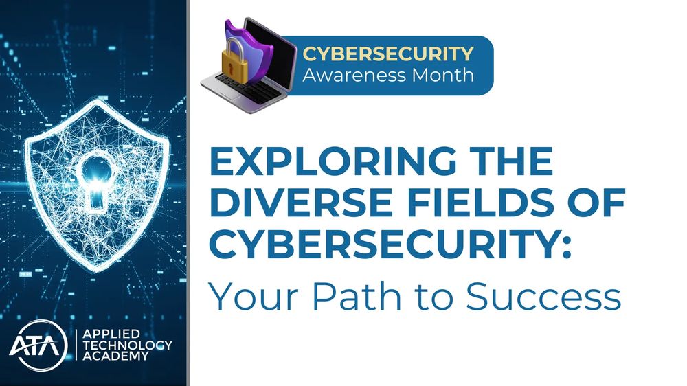Exploring the Diverse Fields of Cybersecurity: Your Path to Success