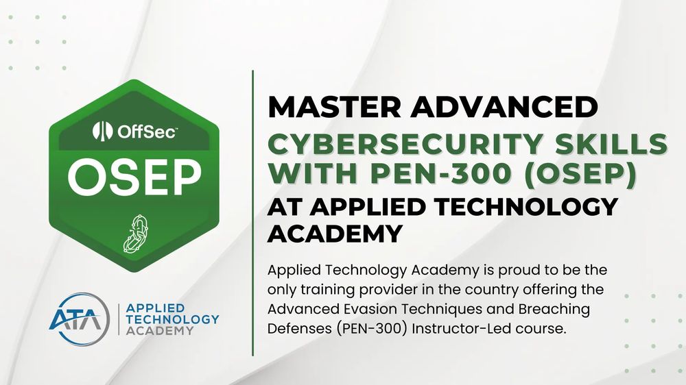 Master Advanced Cybersecurity Skills with PEN-300 OffSec Experienced Penetration Tester (OSEP) at Applied Technology Academy